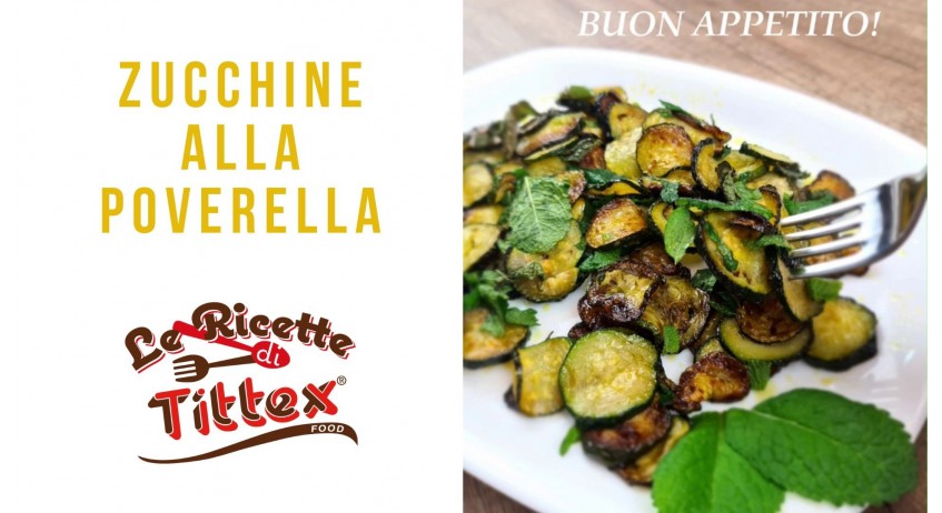 ZUCCHINE ALLA POVERELLA